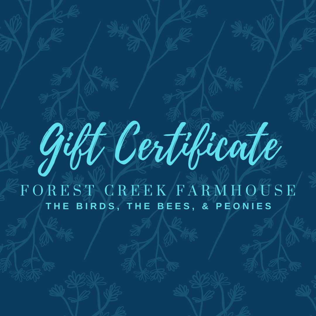 Forest Creek Farmhouse Gift Certificate